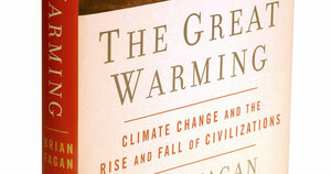 The Great Warming: Climate Change and the Rise and Fall of Civilizations